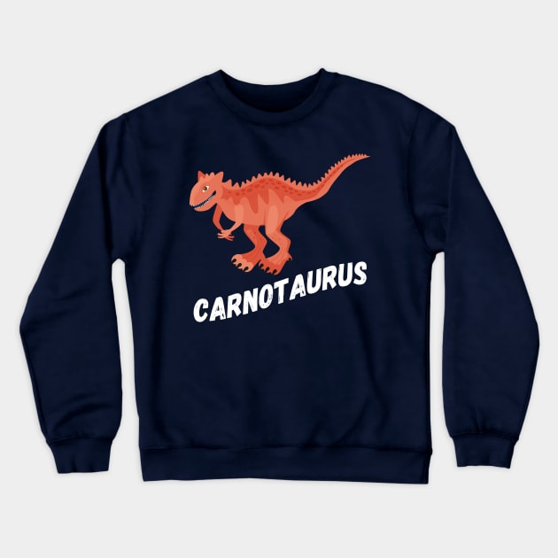 Fun Carnotaurus Dinosaur Design Crewneck Sweatshirt by Terra Fossil Merch